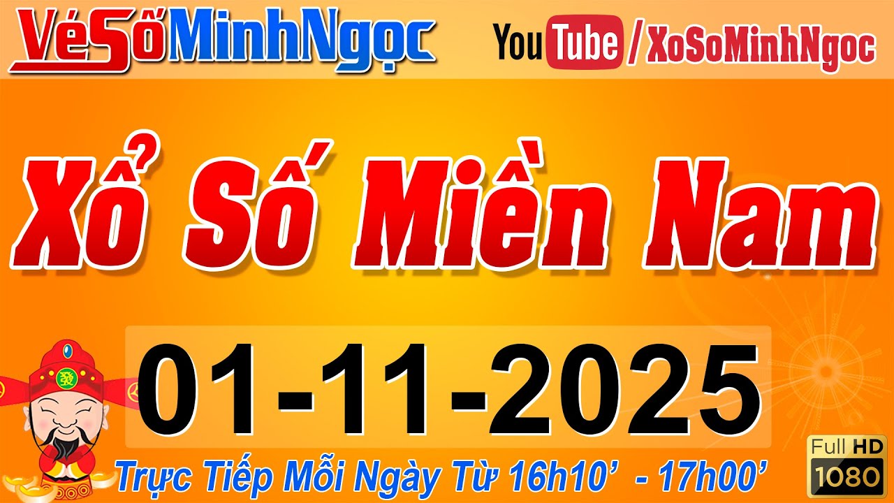 XSMN Minh Ngọc - Trực Tiếp Kết Quả Xổ Số Miền Nam Ngày 01/11/2025 🎉