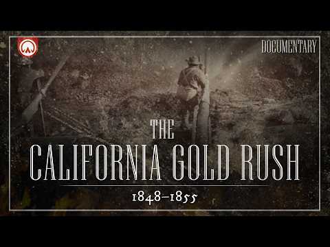 American Treasure: The Story of the California Gold Rush | Documentary