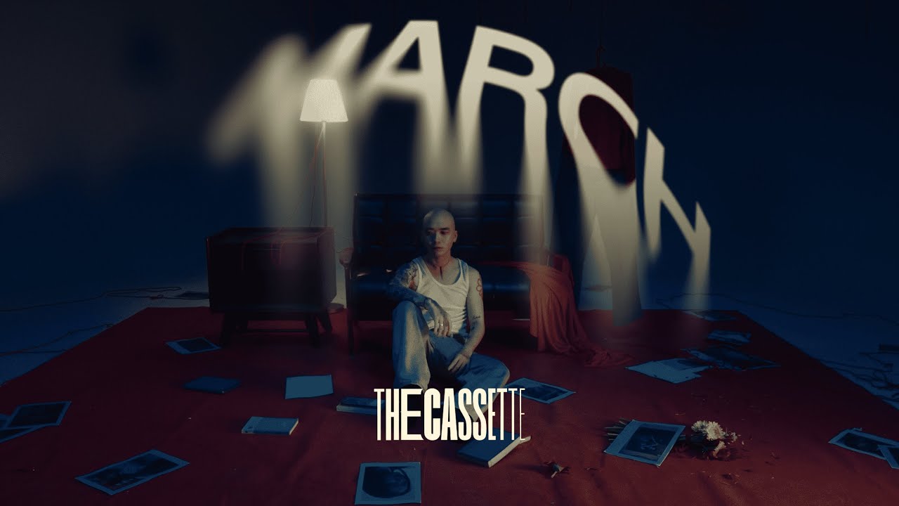 The Cassette - March (Official Music Video) 🎶