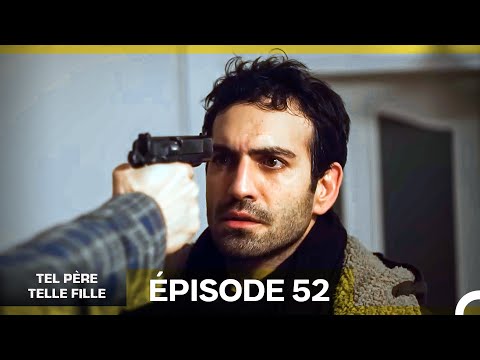 Tel Père Telle Fille Épisode 52 (Doublage en Français)