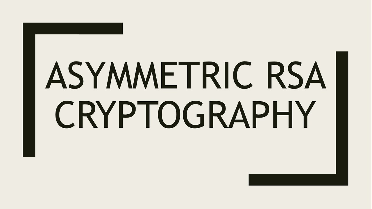 Asymmetric RSA Cryptography