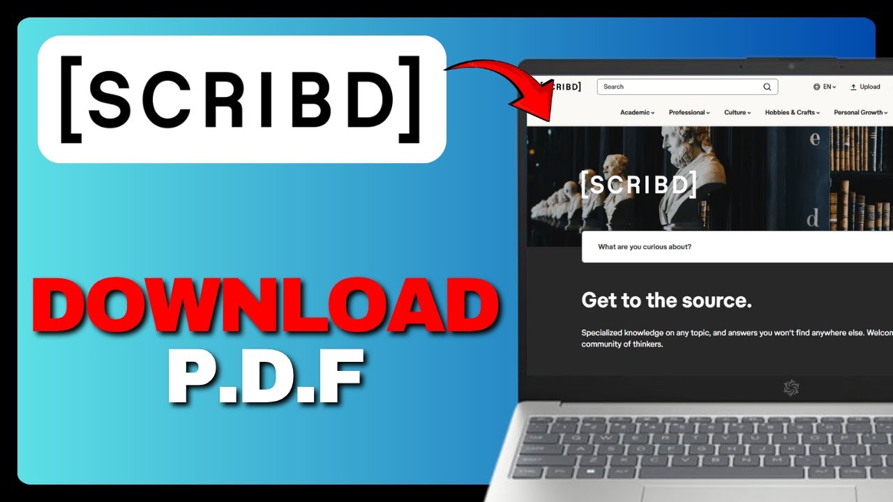 Comprehensive Guide to Downloading PDF Files from Scribd in 2025