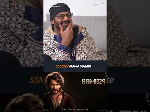 SSMB29 Movie Update | S S Rajamouli | Shreyas Media