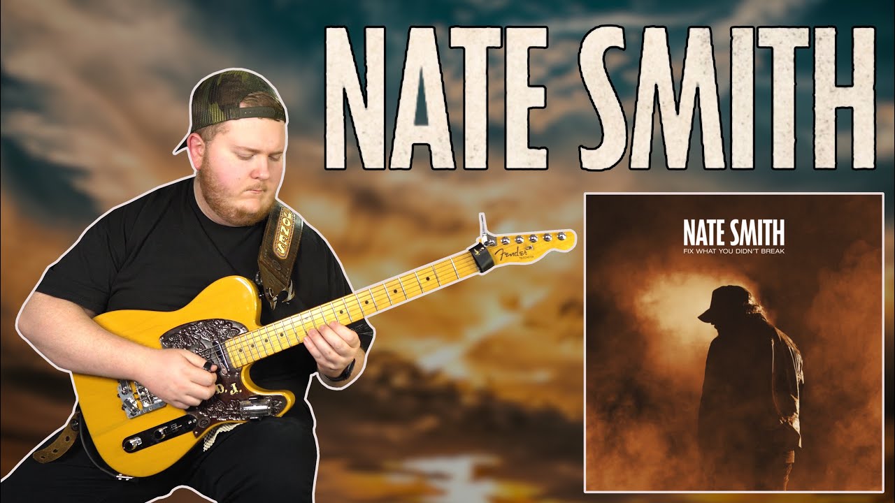Nate Smith - 'Fix What You Didn't Break' Guitar Cover šø