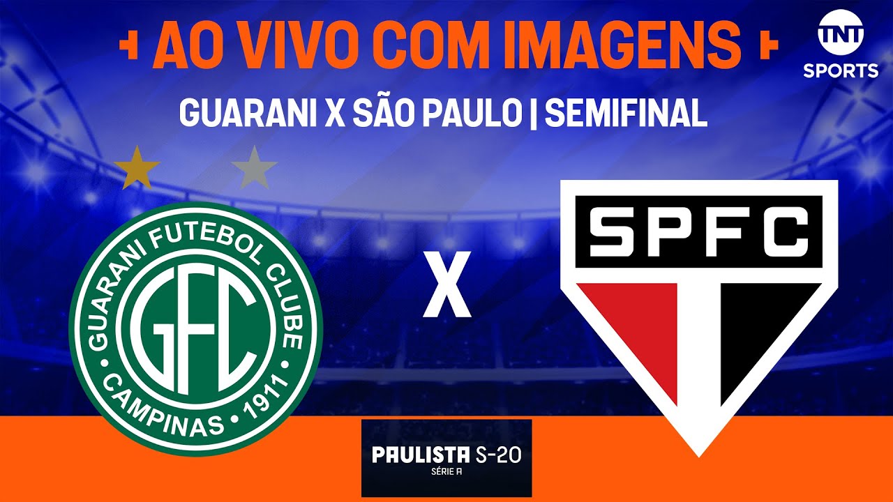 Guarani x São Paulo ao Vivo - Semifinal Sub-20 ⚽