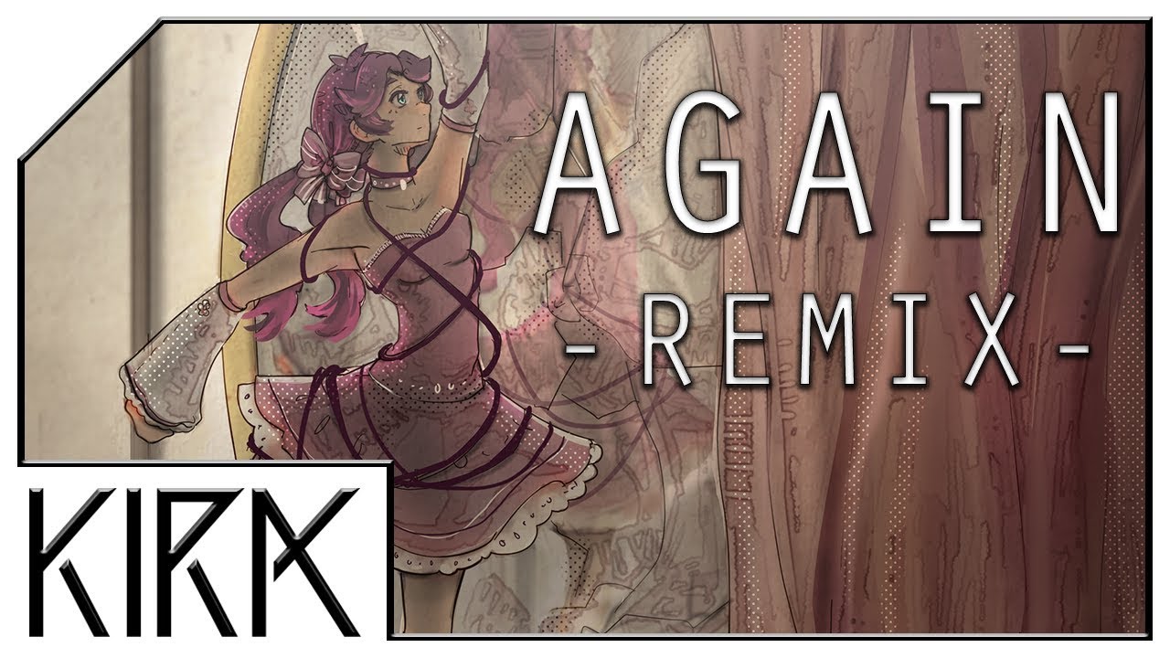 KIRA - Again ft. Rachie (Remix Cover) 🎶