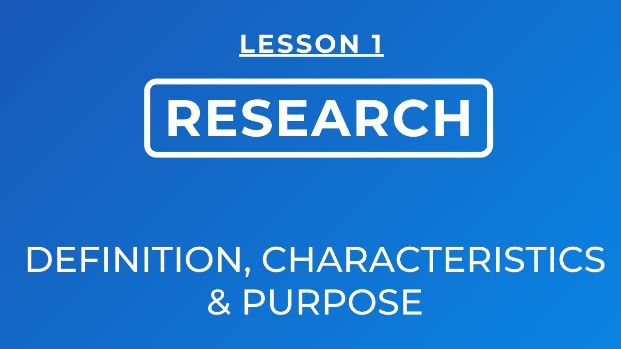 Research: Definition, Features & Goals 📚