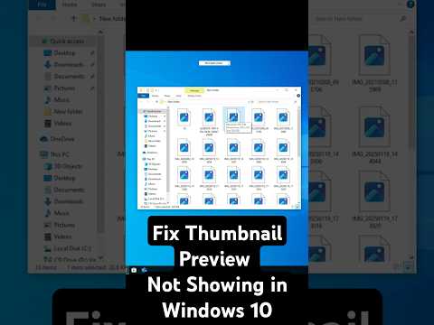 Fix Thumbnail Preview Not Showing in Windows 10 PC or Laptop - 2025