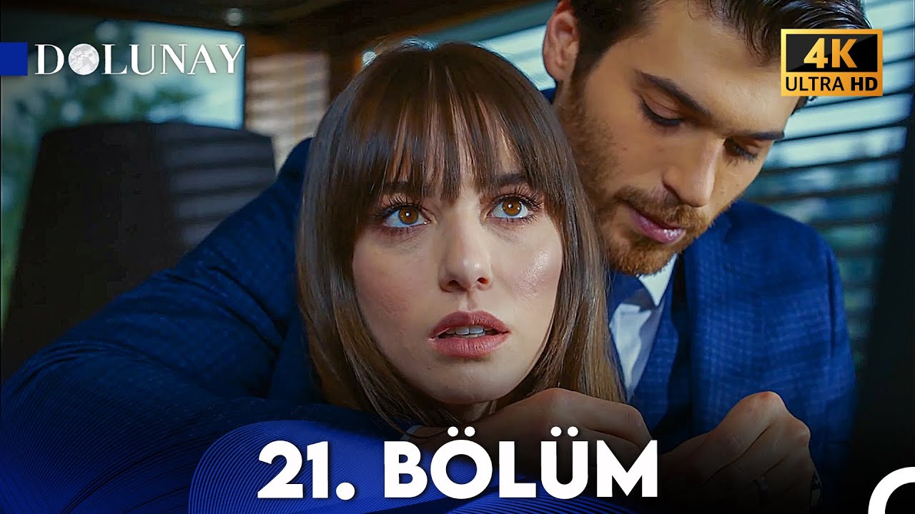 Dolunay 21. Bölüm (4K Ultra HD) 🎬