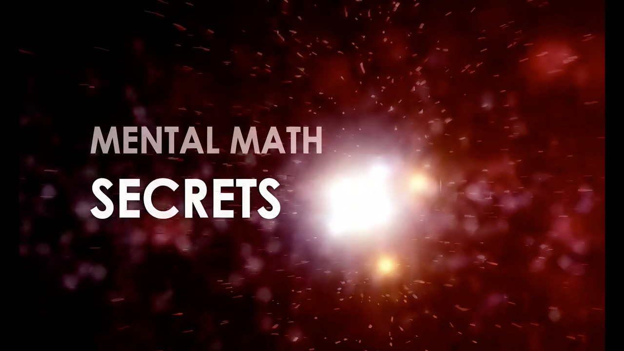03 - Mental Math Secrets! - The Secret to Mental Addition - Math Tricks for Fast Calculations!