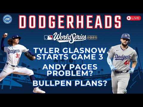 DodgerHeads: Tyler Glasnow starts World Series Game 3, Andy Pages problem, & Dodgers bullpen plans