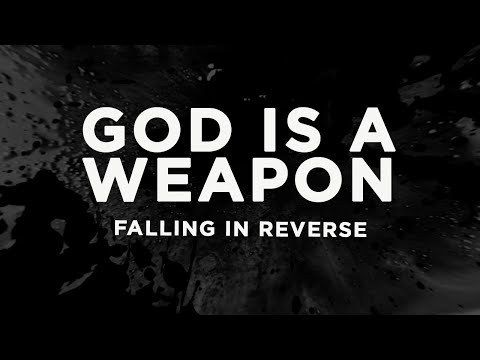 Falling In Reverse - God Is A Weapon (Lyrics)