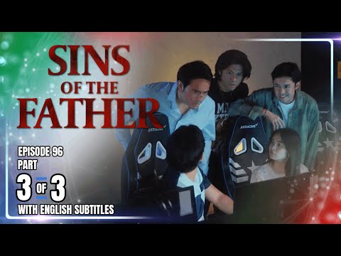 Sins Of The Father | Episode 96 (Part 3) | November 3, 2025 (with English Subtitles)