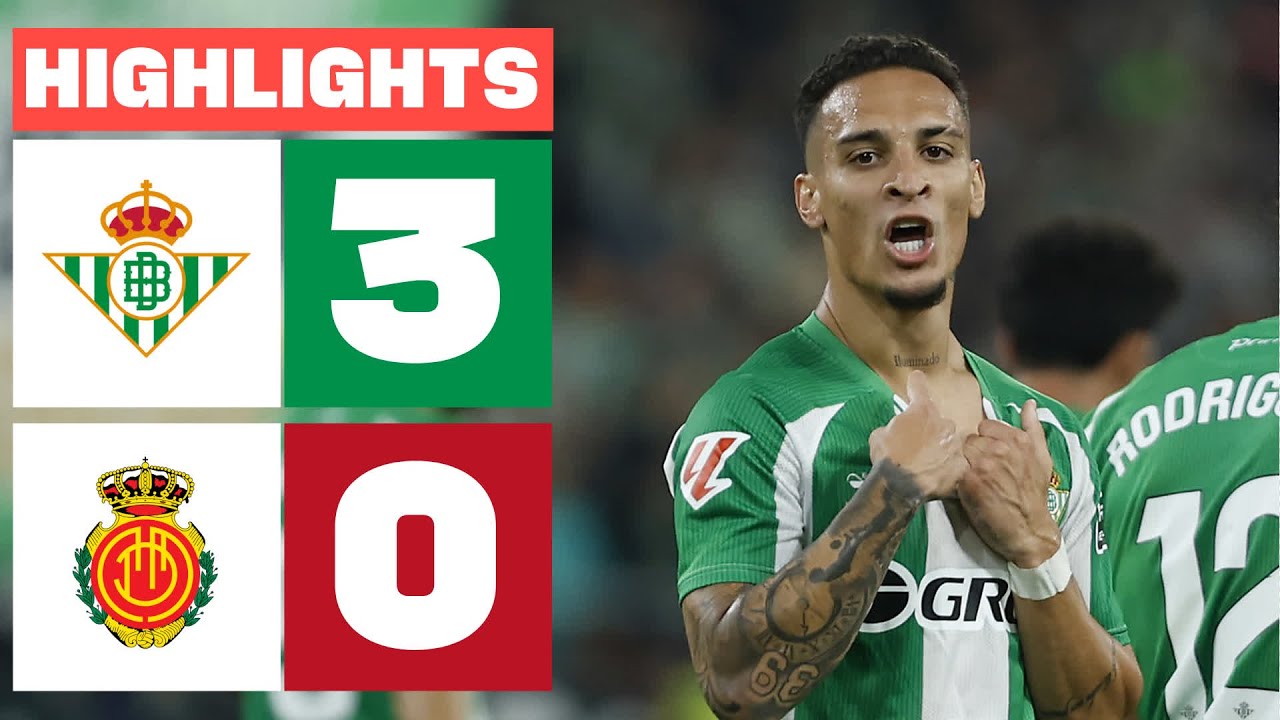 Real Betis Dominates Mallorca 3-0 in La Liga Match ⚽
