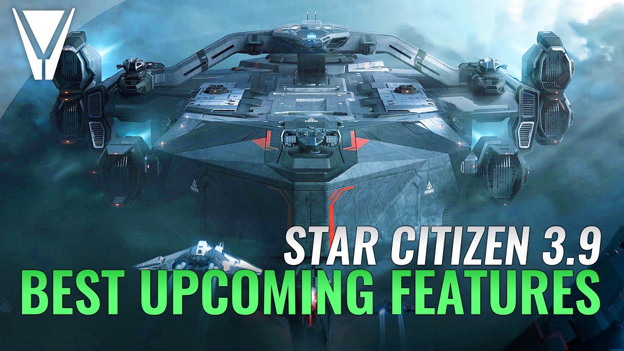 Best Upcoming Features in Star Citizen 3.9
