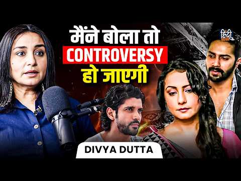 Divya Dutta Unfiltered: No Marriage, Shah Rukh Khan, Irrfan Khan, Veer Zaara, Bollywood | Podcast