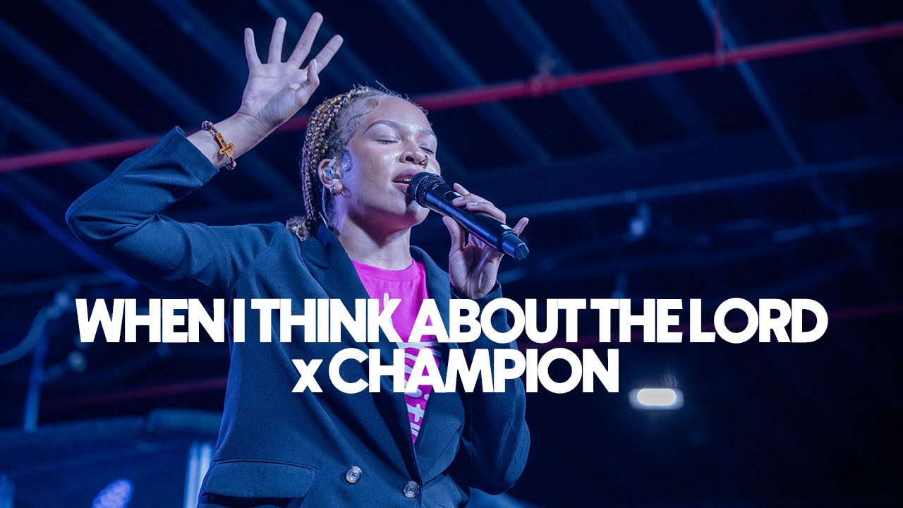 When I Think About The Lord x Champion x Spontaneous | V1 Worship