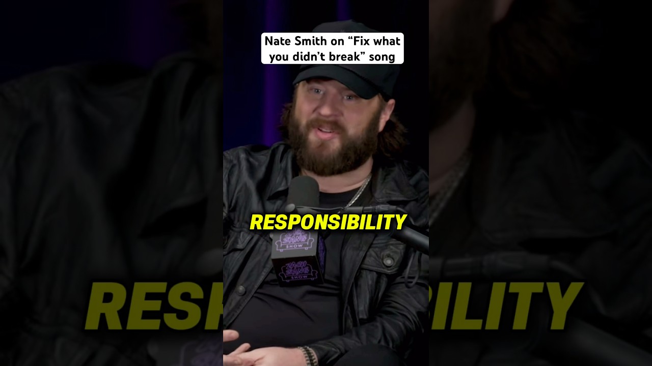 Nate Smith Discusses His Song 'Fix What You Didn’t Break'