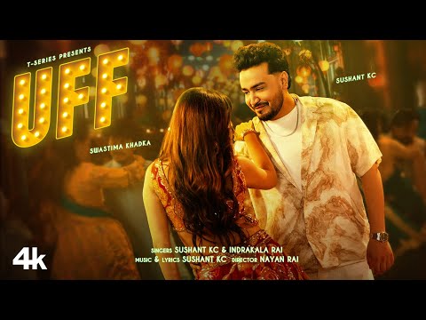 UFF Music Video: Sushant KC, Swastima Khadka | New Hindi Song by T-Series