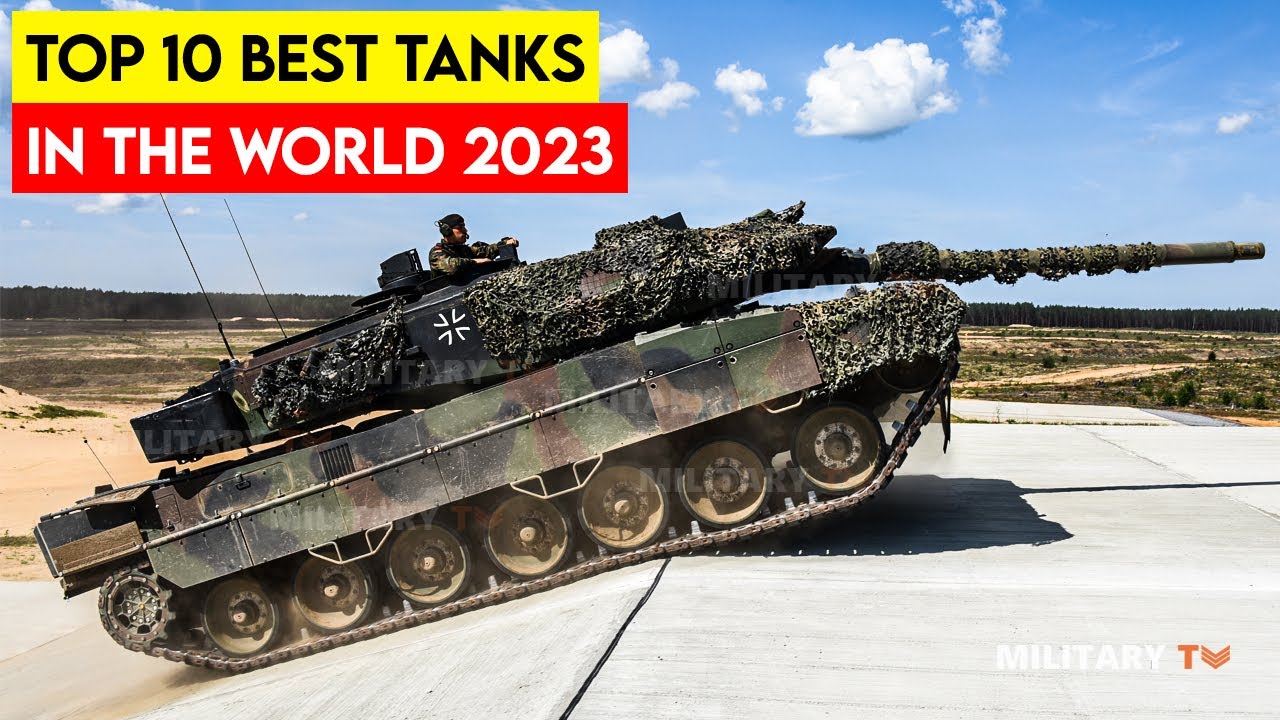 Top 10 Tanks Worldwide 2025 🚀