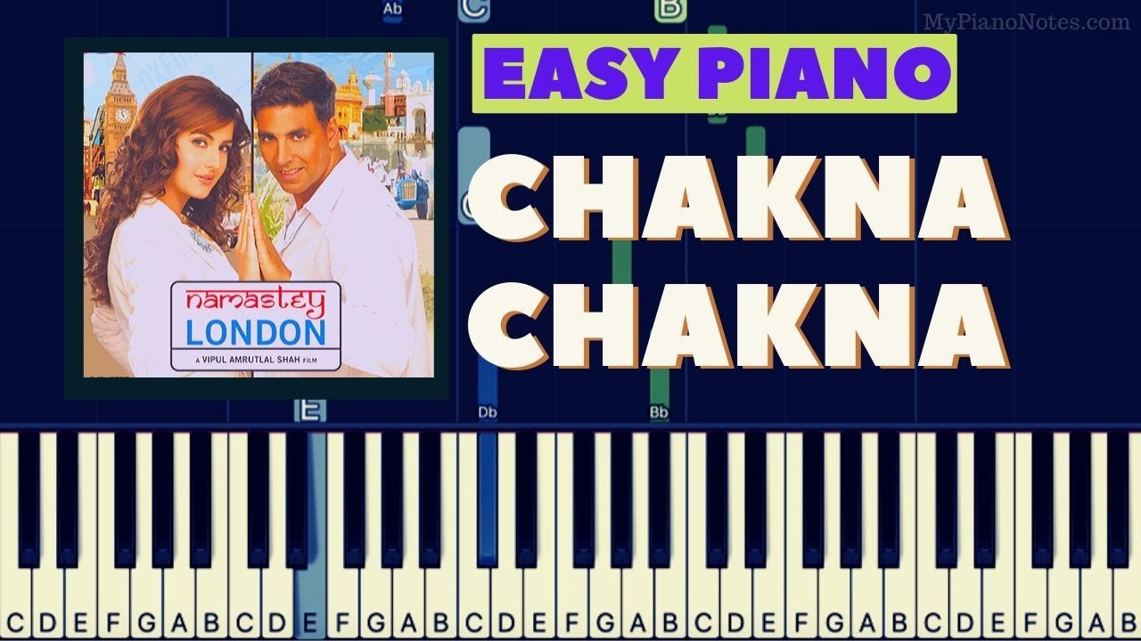 Chakna Chakna Piano Tutorial | Namastey London 🎹