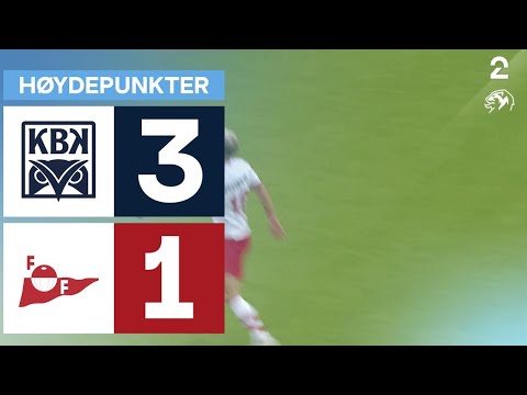 Kristiansund BK 3 - 1 Fredrikstad - Høydepunkter