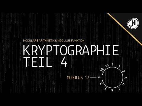 Modulare Arithmetik & Modulus Funktion (Teil 4 Crashcourse Kryptografie)