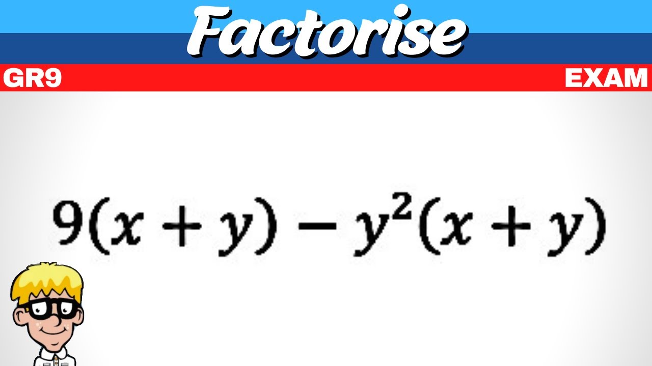 Grade 9 Factorisation Exam Practice 📚
