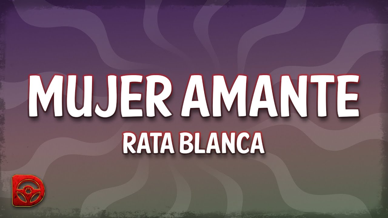 Rata Blanca - Mujer Amante Lyrics 🎶