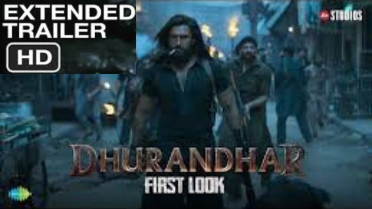 🔥 New Dhurandhar Trailer | Ranveer Singh's Exciting Movie Preview