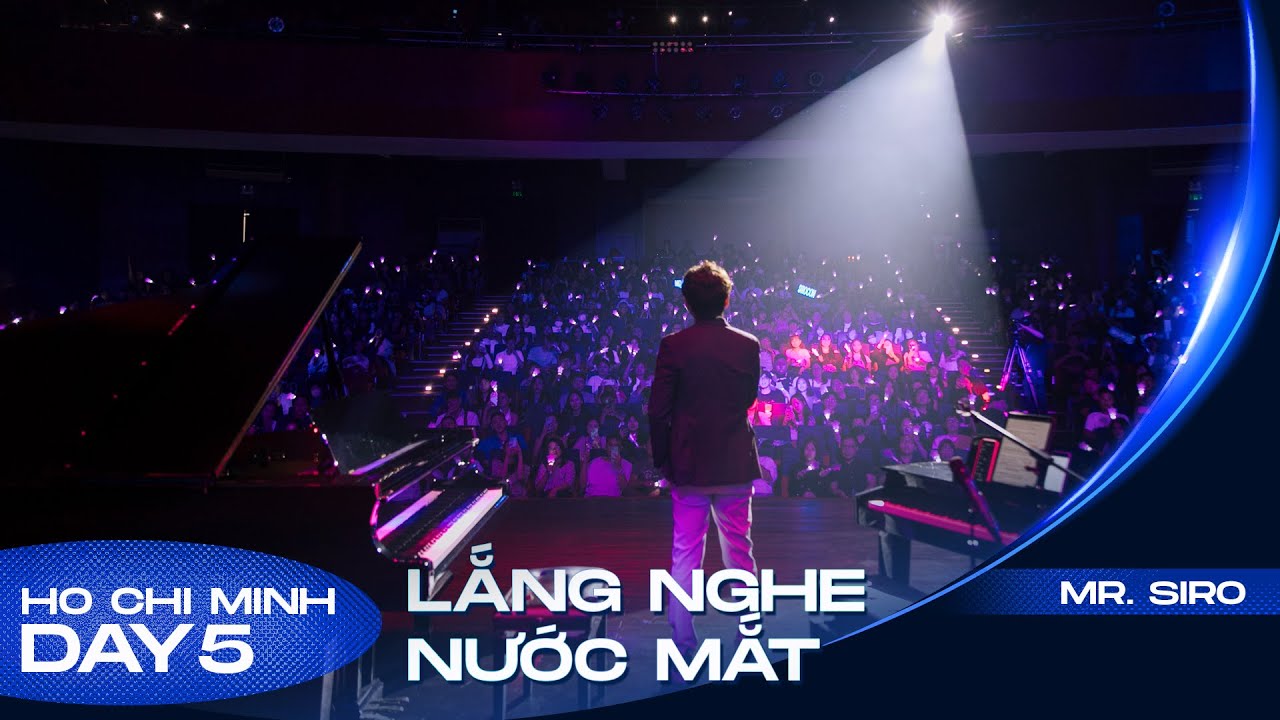 Lắng Nghe Nước Mắt - Mr. Siro | Fanconcert HCM 🎶