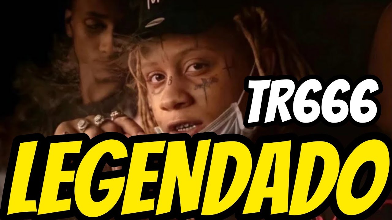 Trippie Redd - TR666 (feat. Swae Lee) (legendado)