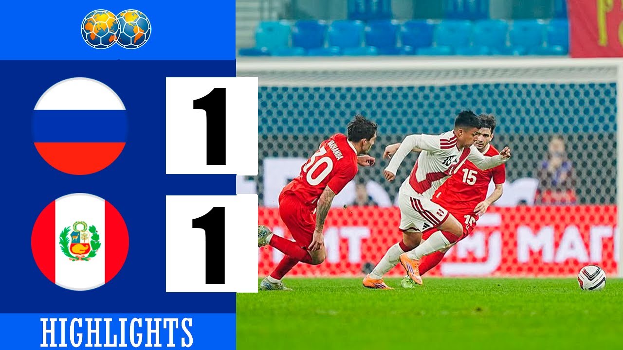 Resumen del Partido Rusia vs Perú 1-1 | Amistoso Internacional 2025/26 ⚽