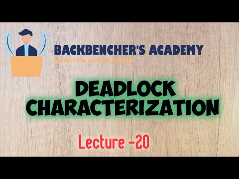 Deadlock Characterization (operating system , Lecture -20)