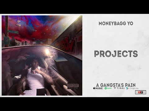 Moneybagg Yo - "Projects" (A Gangsta's Pain)