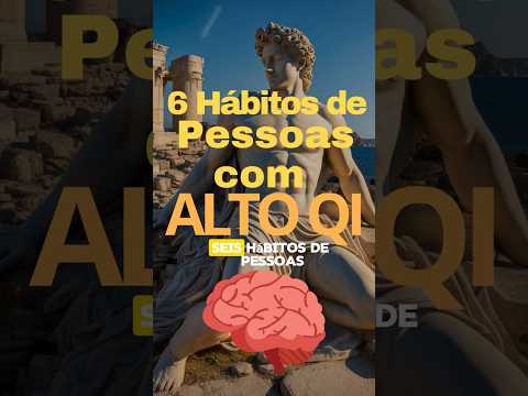 5 Hábitos de Pessoas com Alto QI 🧠 #estoicismo #mentalidade #motivação