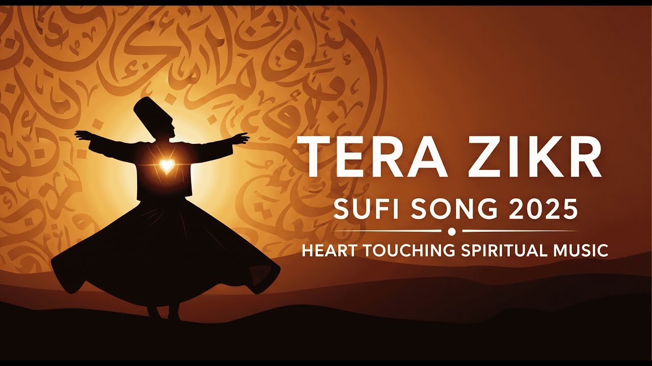 Tera Zikr | Soulful Sufi Song 2025 ✨