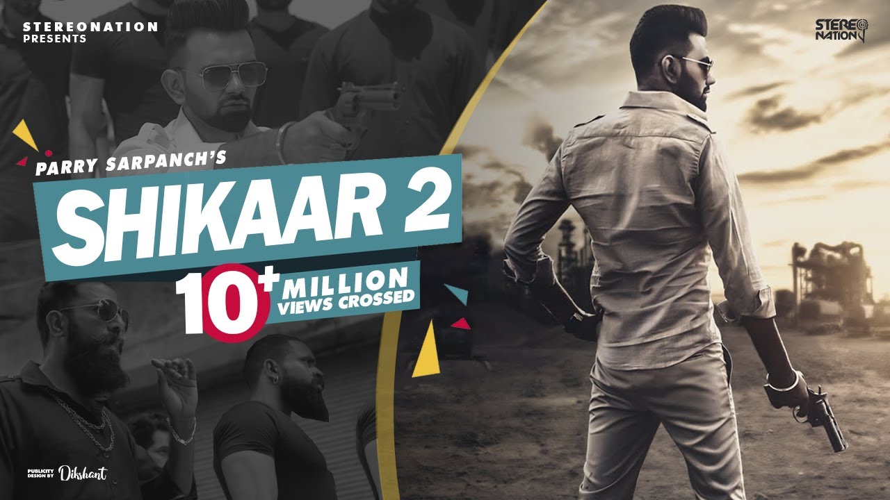 Shikaar 2 : Parry Sarpanch (Official Video) Amar Hundal | π 2019 | StereoNation