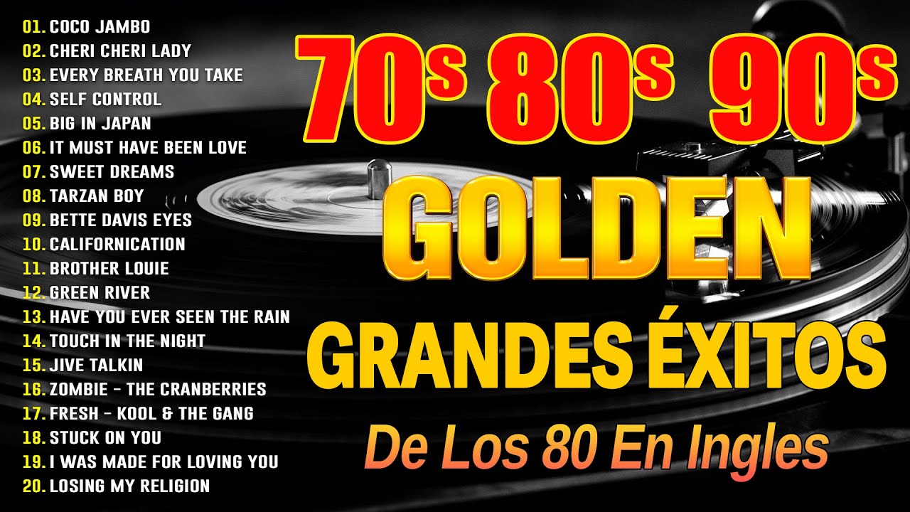 Grandes Éxitos de los 80 y 90 en Inglés - Clásicos de la Música de los 80 y 90