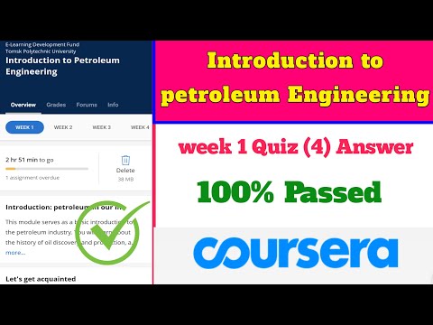 introduction to petroleum engineering week 1 quiz (4) answers of coursera course||coursera quiz