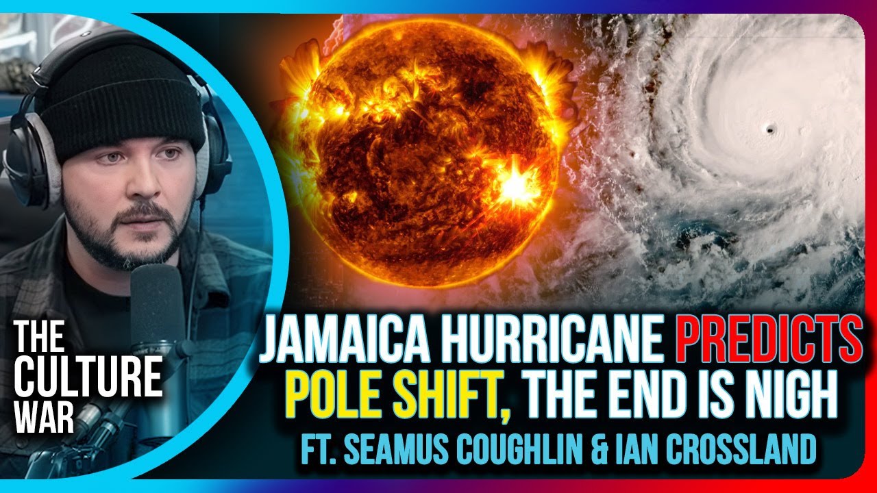 Jamaica Hurricane Sparks Pole Shift Predictions 🌪️ | The Culture War with Tim Pool