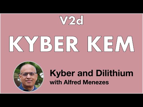 V2d: Kyber-KEM (Kyber and Dilithium short course)