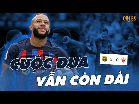 Barcelona - Elche : Cuộc đua vẫn còn dài