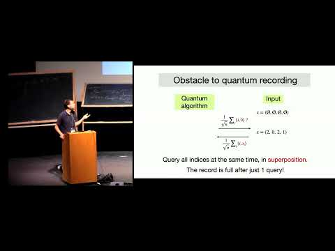 Part 3 The recording method–Quantum query complexity| Yassine Hamoudi (U of California, Berkeley)