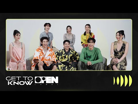 GET TO KNOW "OPEN LABEL" | มาทำความรู้จักกับพวกเราทั้ง 8 คน
