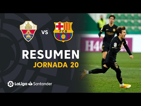 Resumen de Elche CF vs FC Barcelona (0-2)