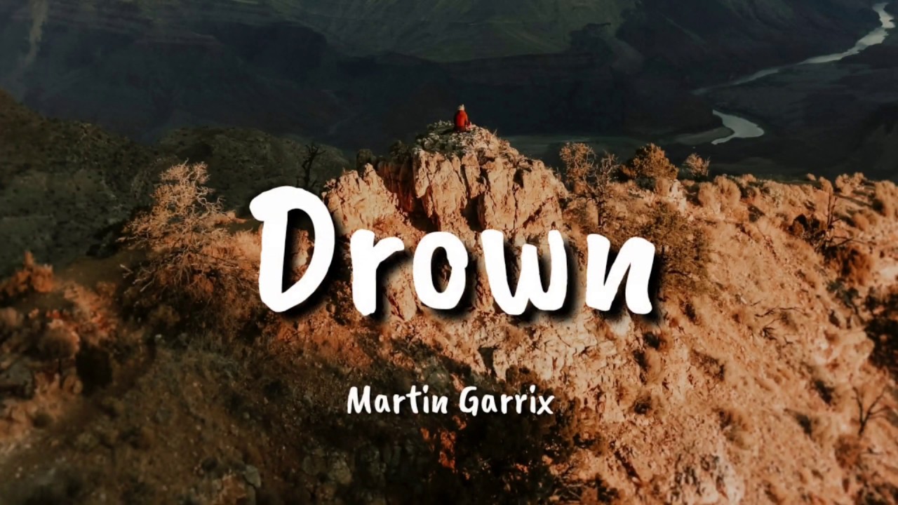 Martin Garrix ft. Clinton Kane - Drown 🎶 | Lyrics & Song Insights
