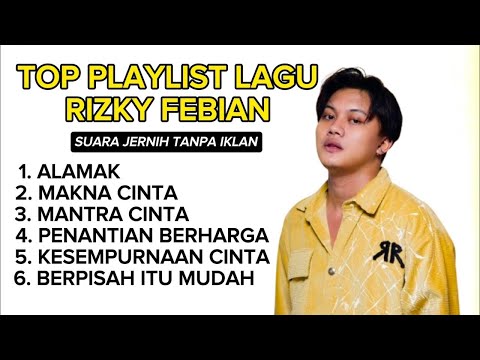 Alamak - Rizky Febian | Kalo Ada 9 Nyawa | Top Playlist Full Album