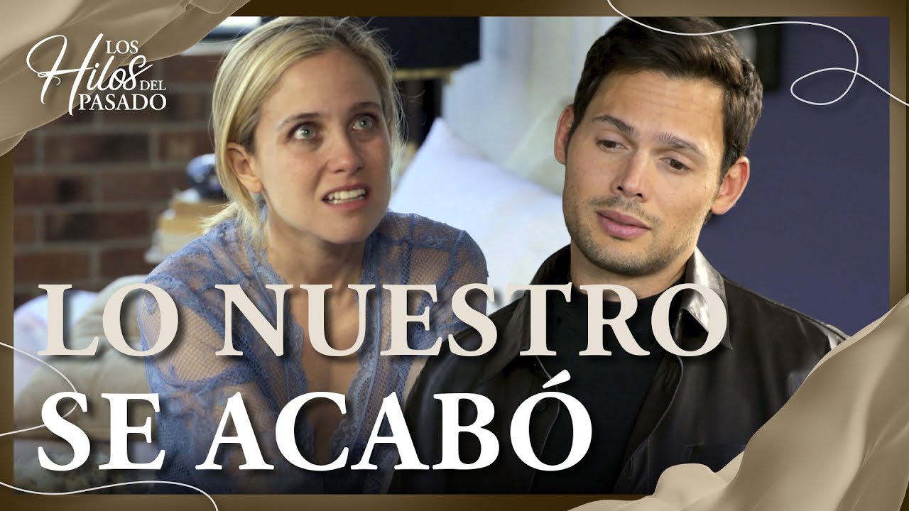 Carlos le pide el divorcio a Tamara | Los Hilos Del Pasado 1/4 | Capítulo 53