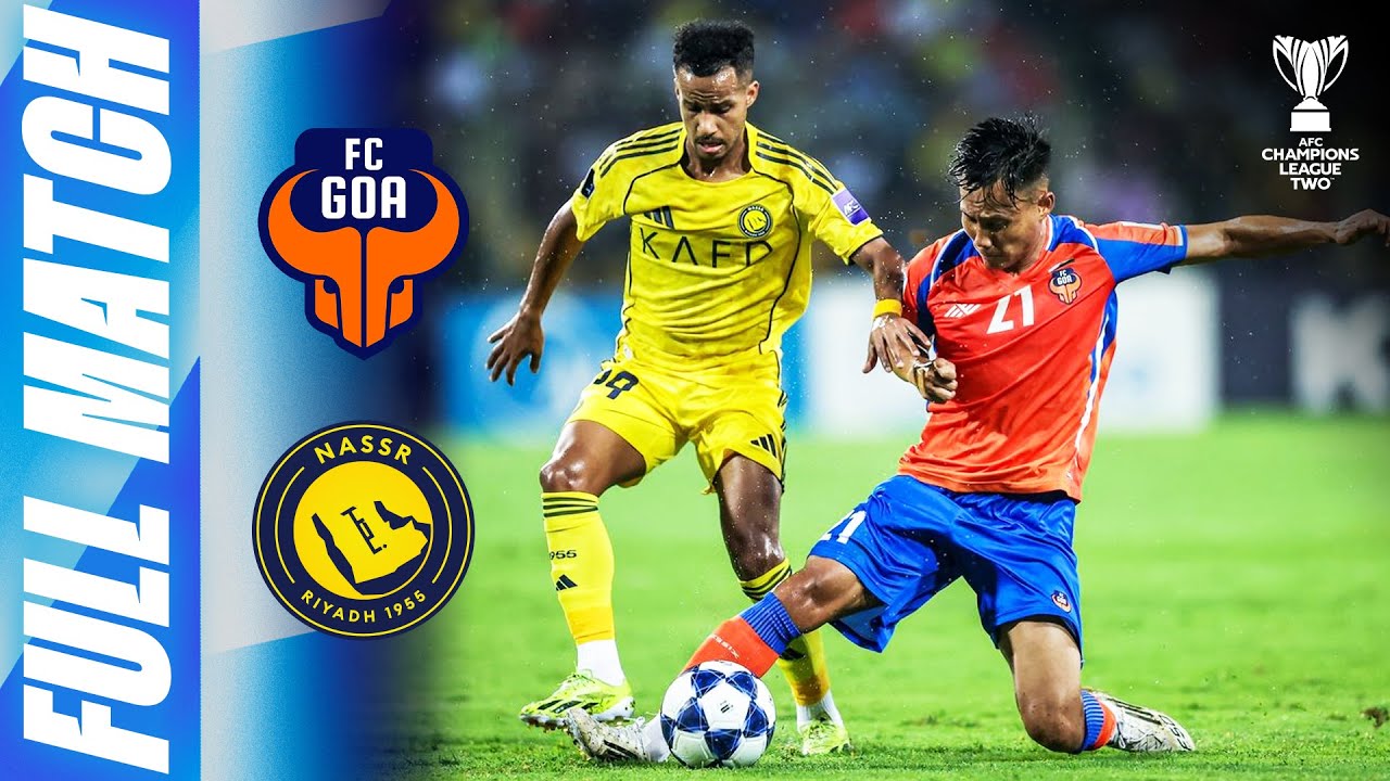 FC Goa 🇮🇳 vs Al Nassr 🇸🇦 | Full Match Replay | AFC Champions League 2025/26